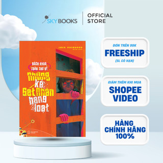 Sách Trinh Thám - Bách Khoa Toàn Thư Về Những Kẻ Sát Nhân Hàng Loạt