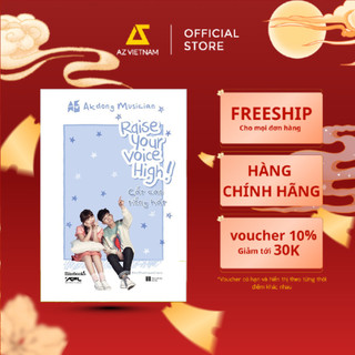 Sách - raise your voice high! – cất cao tiếng hát