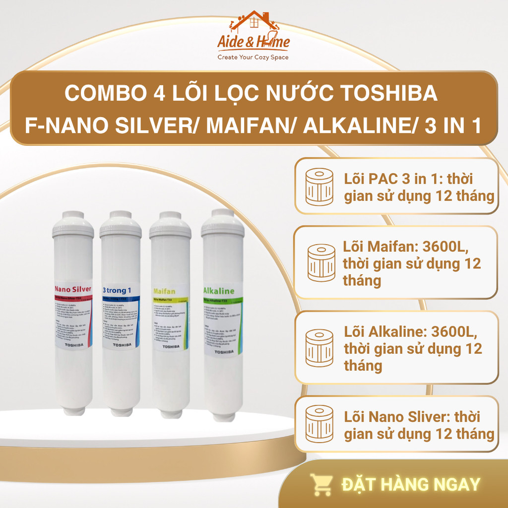 Combo 4 lõi lọc nước Toshiba F-Nano Silver/ Maifan/ Alkaline/ 3 in 1 dành cho máy TWP-N1660SVN/ H166