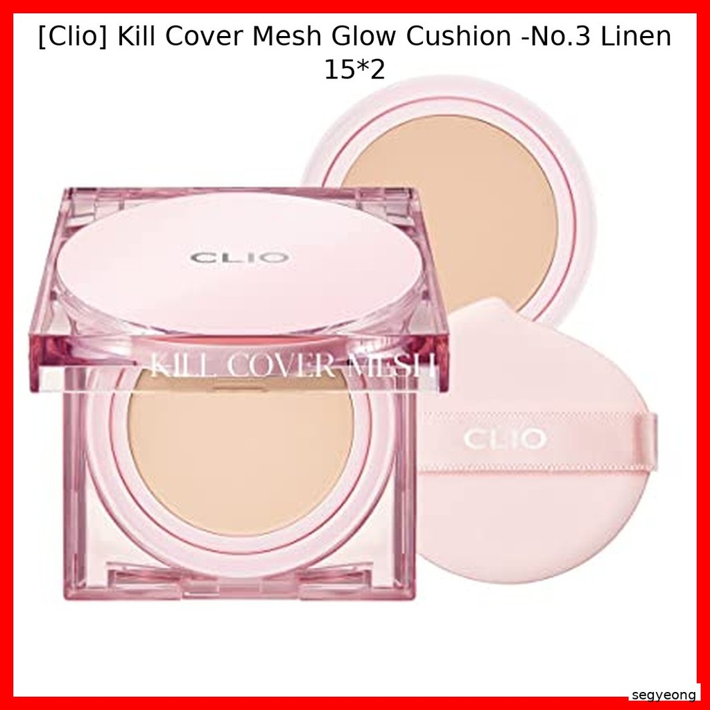 [Clio] Kill Cover Mesh Glow Cushion -No.3 Linen 15 * 2 / Dạ quang, Lightweigh của segyeong