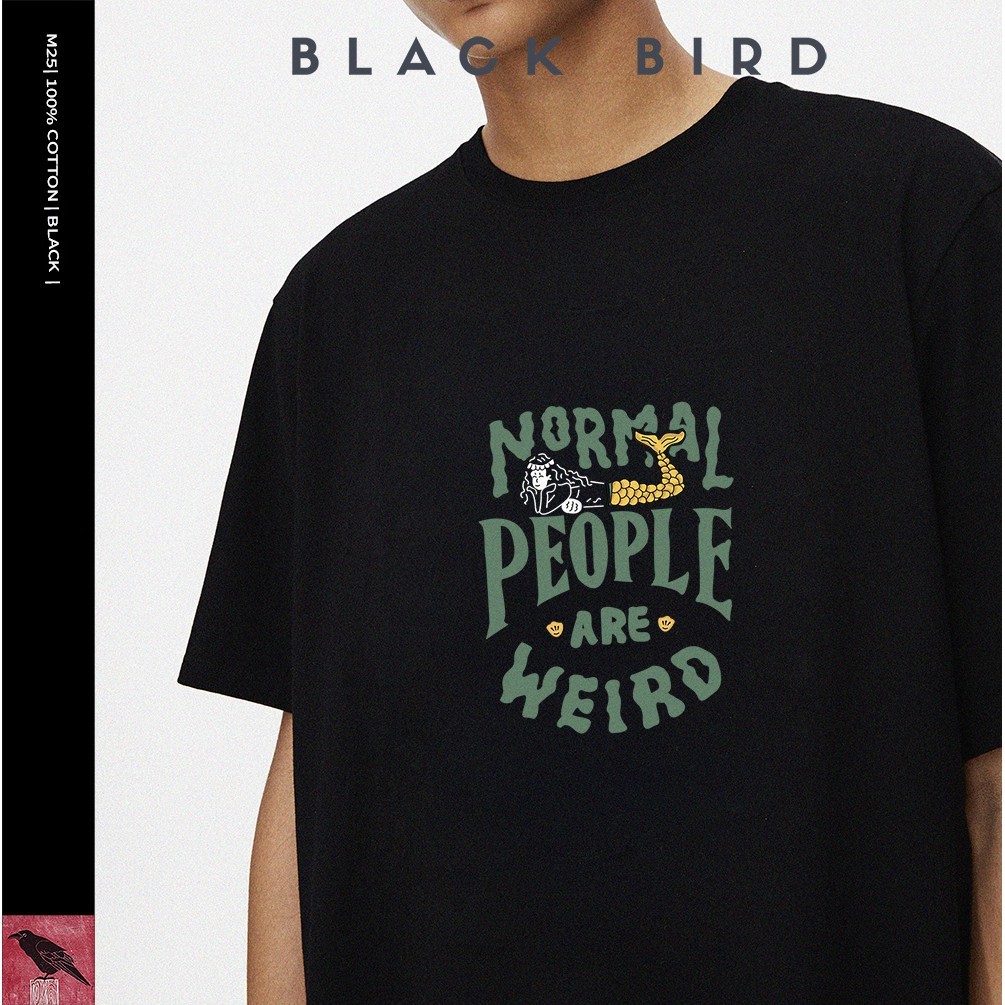 [280g] Áo Thun Normal People Are Weird - Streetwear Unisex áo thun dày dặn cao cấp - Form rộng