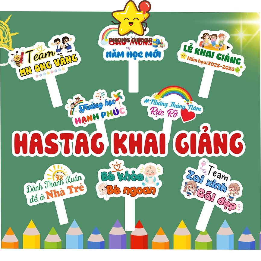 Hashtag cầm tay khai giảng; hastag mầm non tiểu học chụp ảnh học sinh