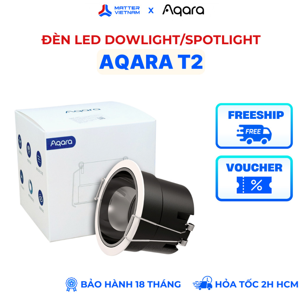 Aqara T2 Đèn Âm Trần Downlight / Spotlight Aqara T2, Kết Nối Zigbee, Tương Thích Apple Homekit- BẢN 