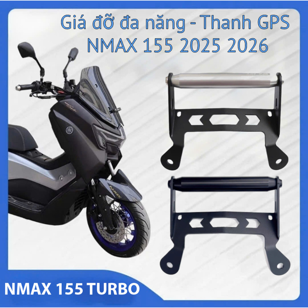 Thanh giá đỡ đa nawg thanh GPS Nmax 155 Turbo Techmax 2025 2026