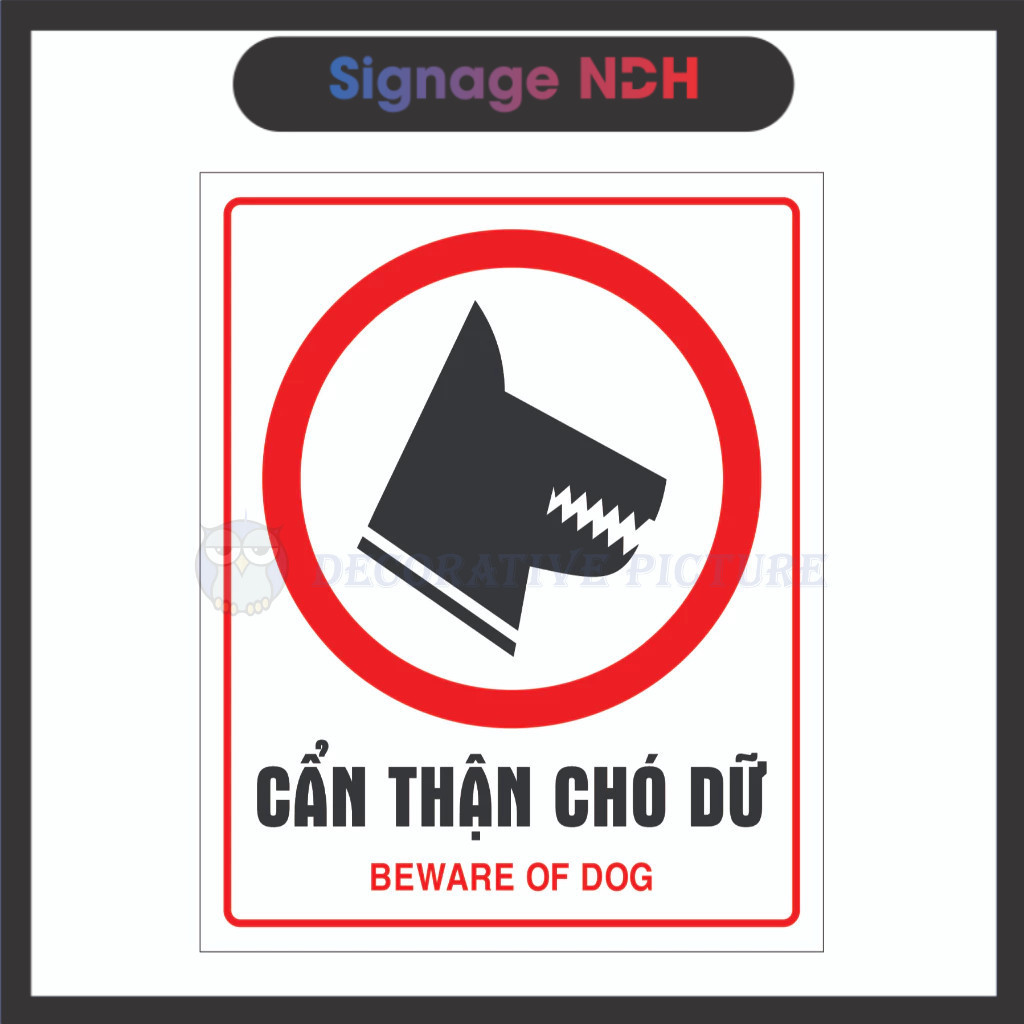 Biển Cảnh Báo Cẩn Thận Chó Dữ - Beware Of Dog