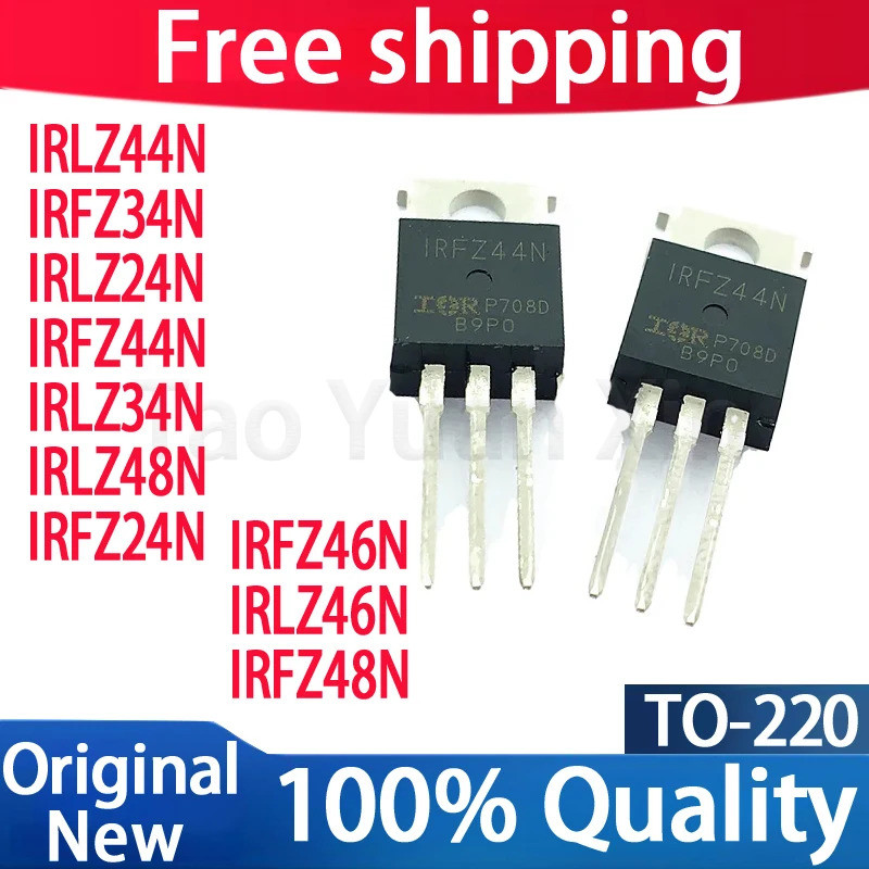 5 chiếc IRLZ44N IRLZ24N IRLZ34N IRLZ46N IRLZ48N IRFZ24N IRFZ34N IRFZ44N IRFZ46N IRFZ48N TO-220 Chips