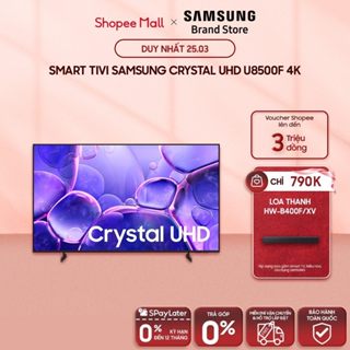 [MIỄN PHÍ VẬN CHUYỂN] Smart Tivi Samsung Crystal UHD U8500F 4K