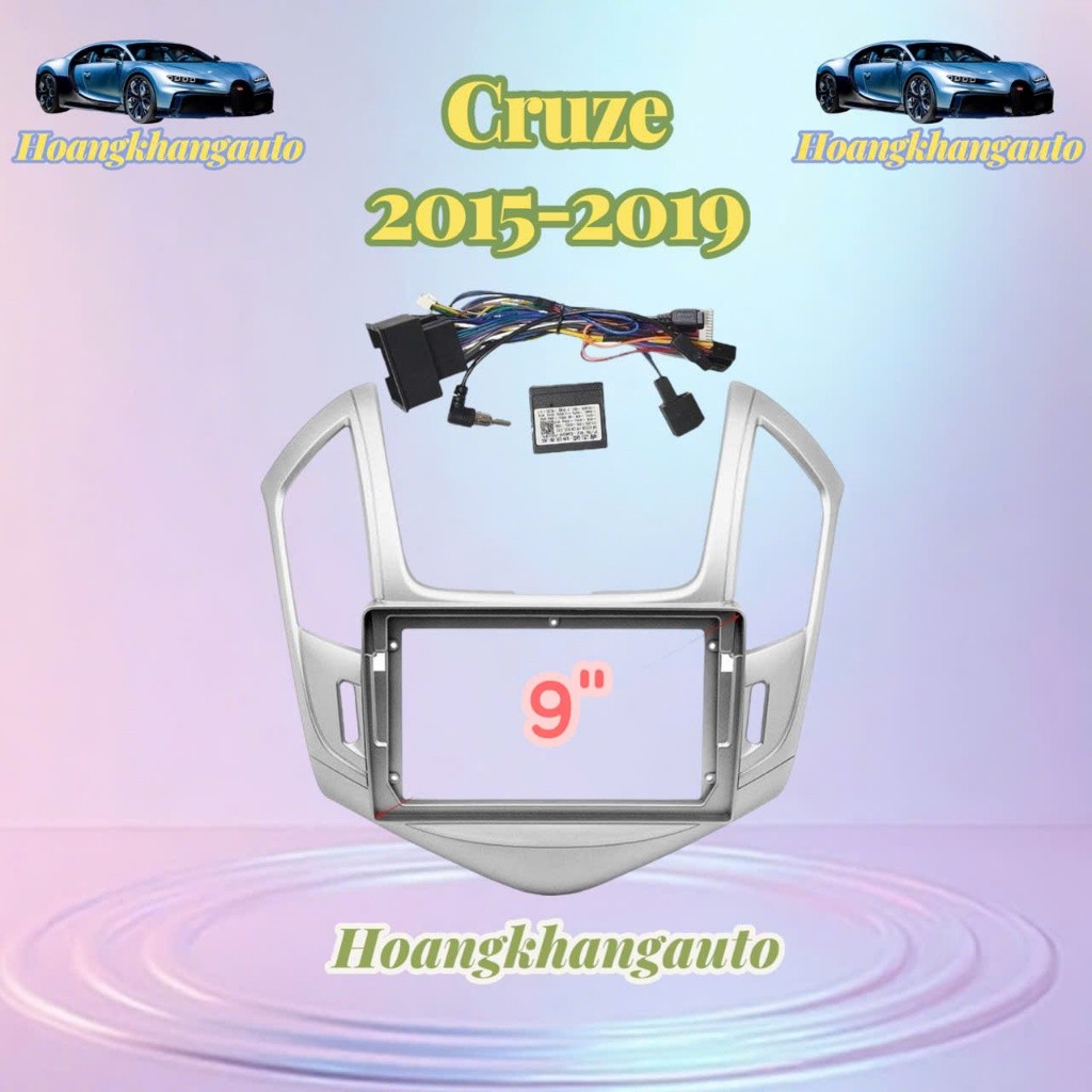 Mặt dưỡng  lắp màn android cho xe  CRUZE 2015 - 2019. 9 inch kèm canbus và jack nguồn zin