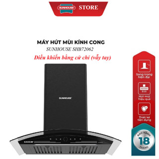 MÁY HÚT MÙI KÍNH CONG SUNHOUSE SHB72062