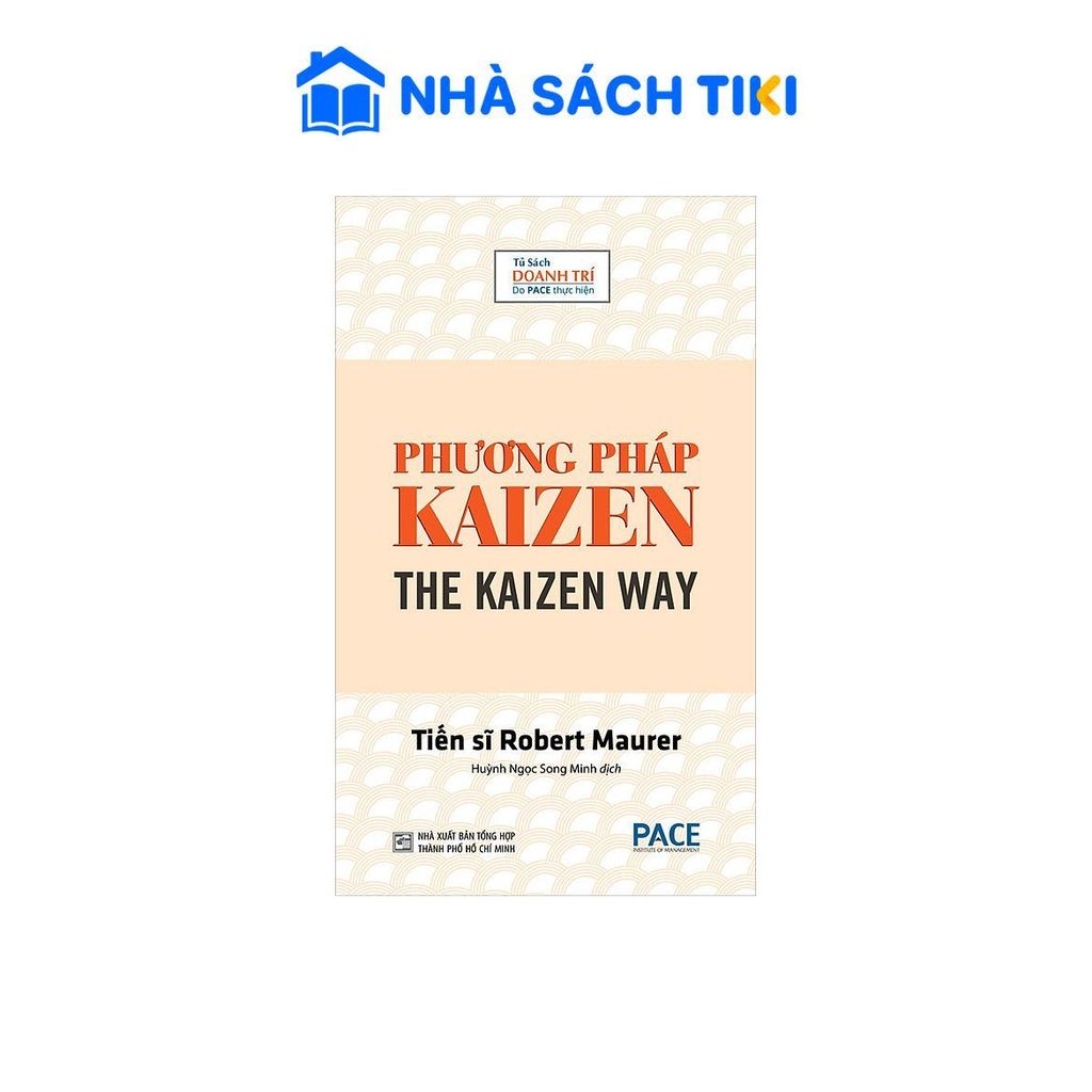 Sách Phương Pháp Kaizen
(The Kaizen Way)(Tái Bản) - PACE Books