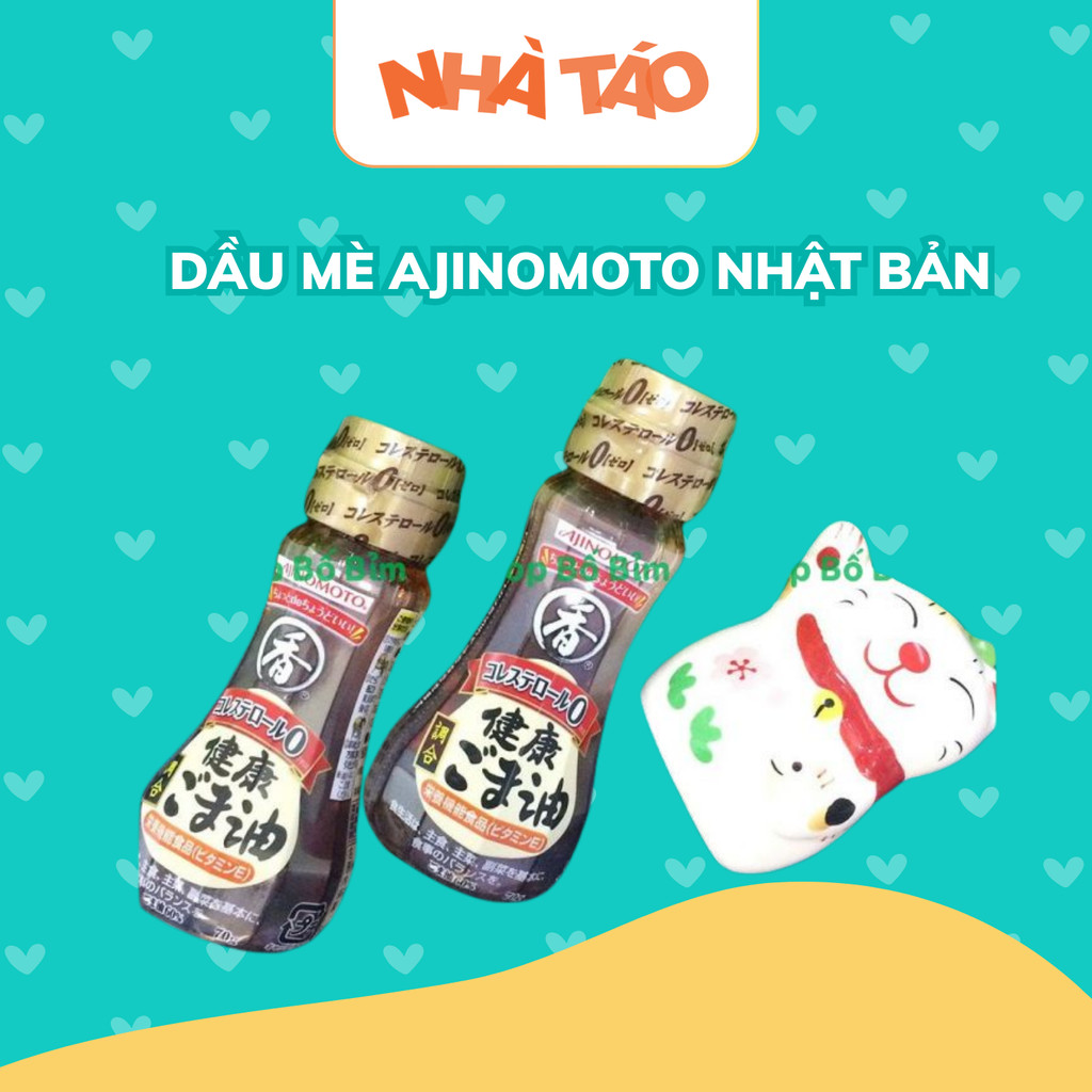 Dầu Mè AJINOMOTO Nhật Bản Cho Bé Yêu Shop Nhà Táo