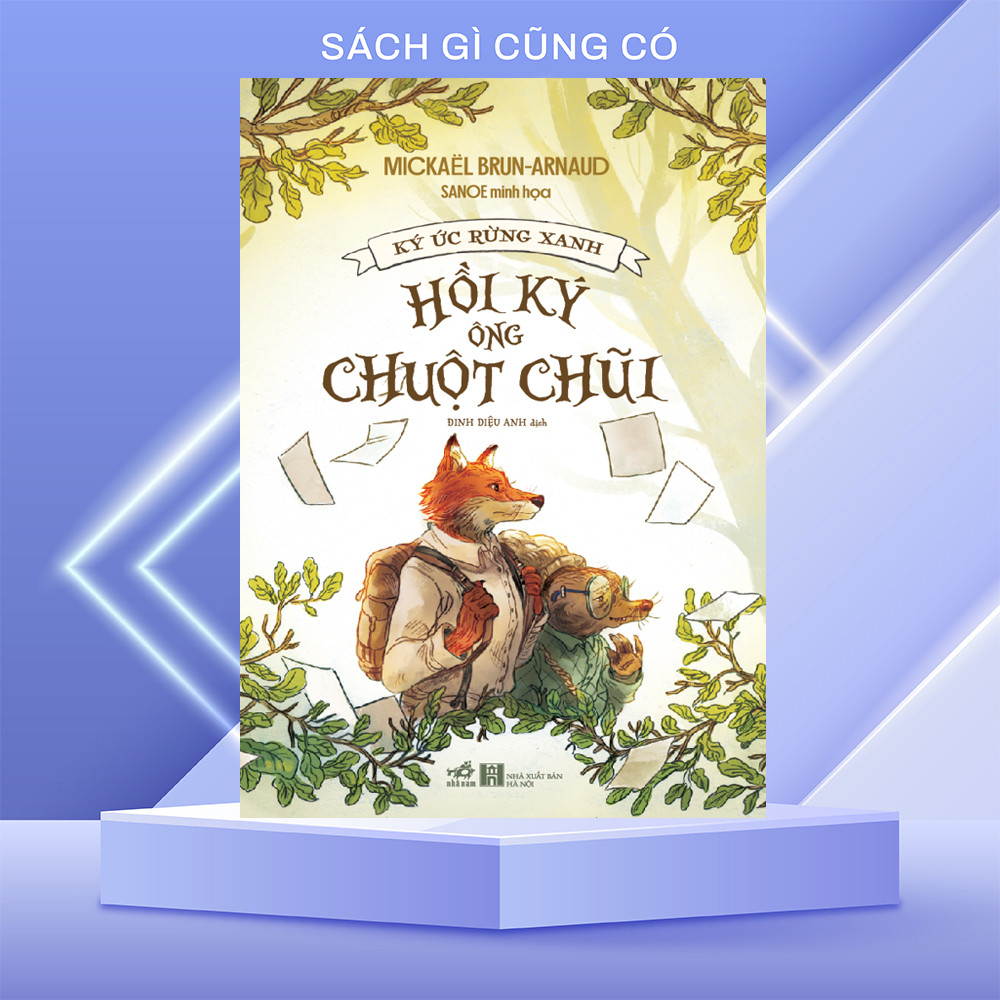 Sách - Hồi ký ông chuột chũi ( Mickaël Brun-Arnaud) (Nhã Nam)