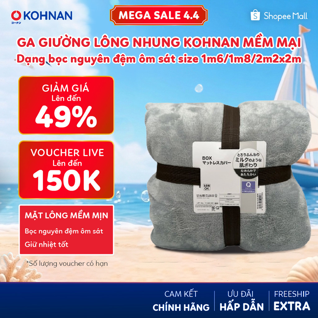 Ga giường lông nhung KOHNAN mềm mại, giữ nhiệt tốt, dạng bọc nguyên đệm ôm sát size 1m6/1m8/2m2x2m