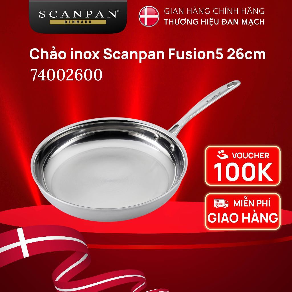 Chảo inox 5 lớp đúc liền, đáy từ Scanpan Fusion5 26cm 74002600, inox 304 đúc liền nguyên khối