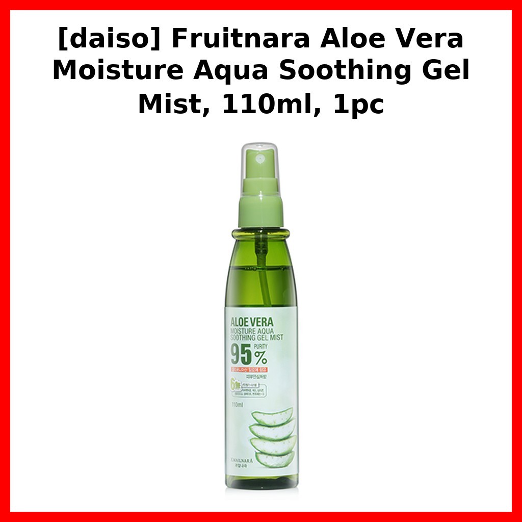 [daiso] Fruitnara Aloe Vera Moisture Aqua Soothing Gel Mist, 110ml, 1pc / Hàn Quốc Gel Mist của DAON