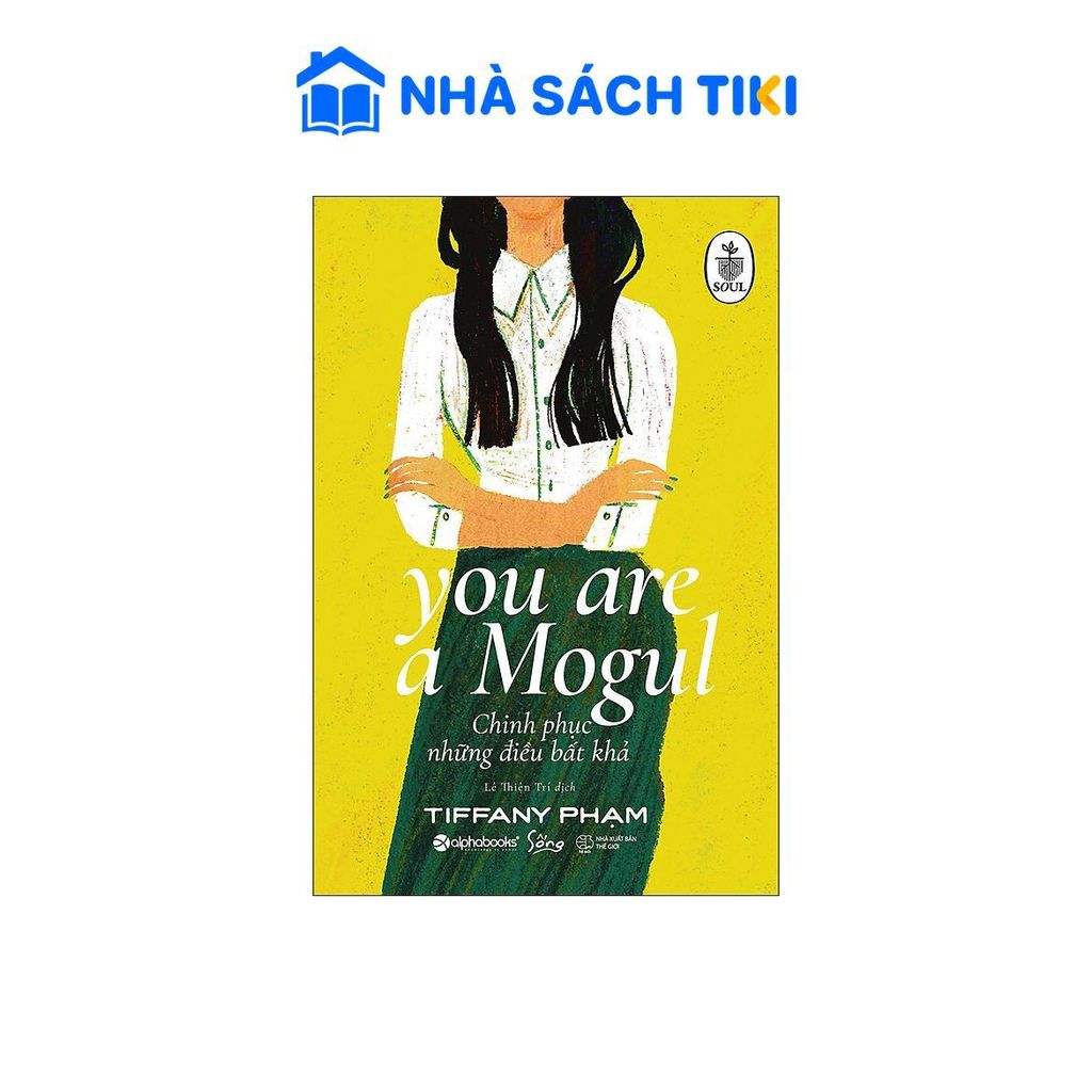 Sách Chinh Phục Những Điều Bất Khả - You Are A Mogul