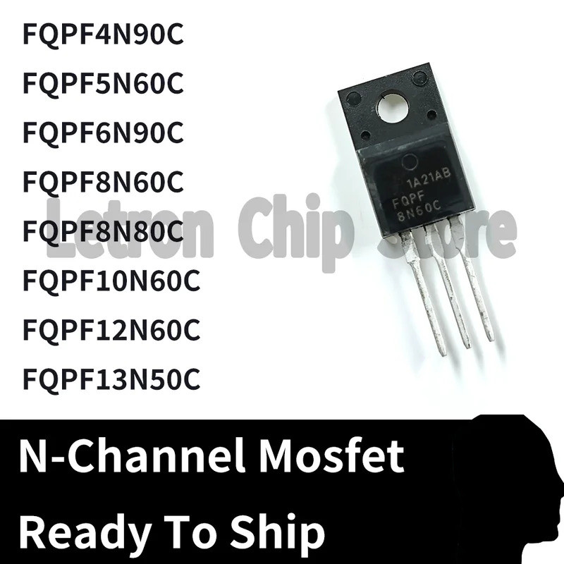 5 CÁI FQPF4N90C / 5N60C / 6N90C / 8N60C / 8N80C / 10N60C / 12N60C / 13N50C N-Channel Mosfet Transist