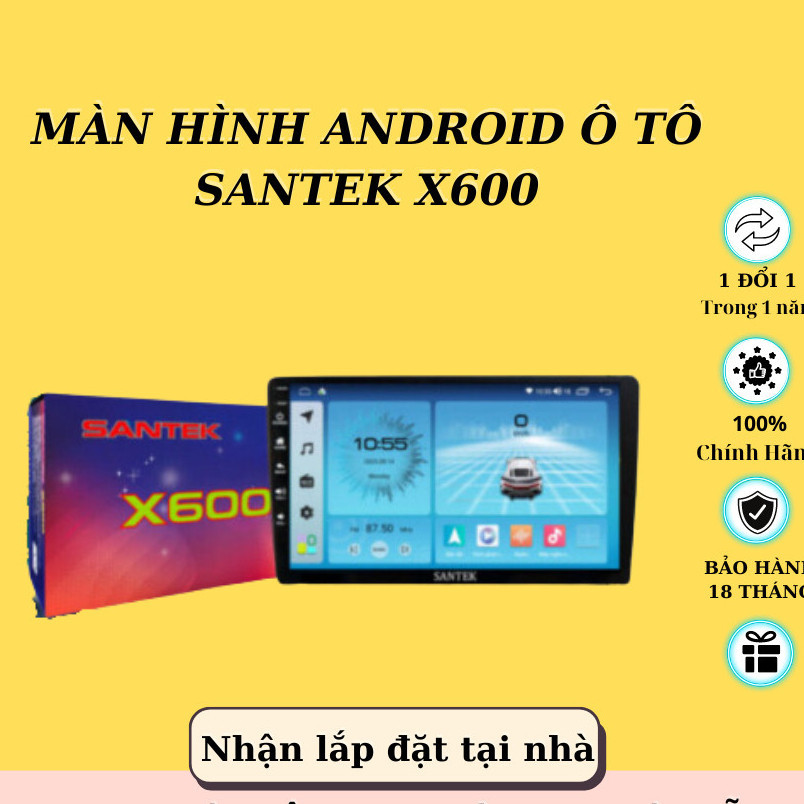 New   Màn hình Android ô tô Santek X600
