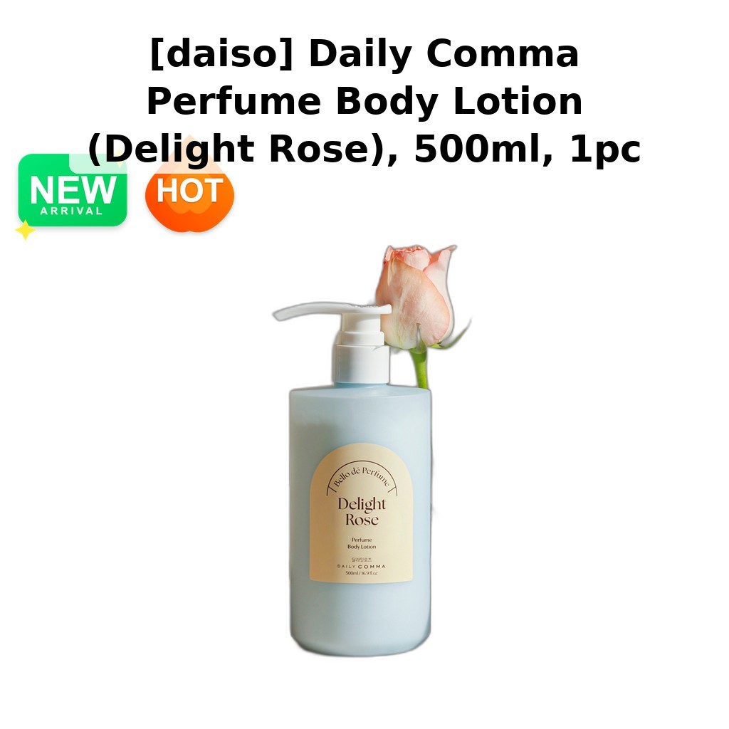 [daiso] Sữa dưỡng thể nước hoa Comma Daily (Delight Rose), 500ml, 1pc / Sữa dưỡng thể Hàn Quốc / Hươ
