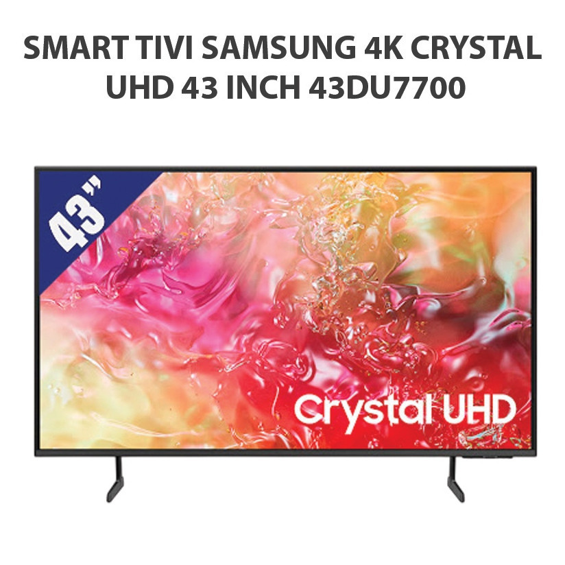 Smart Tivi Samsung 4K Crystal UHD 43 inch 43DU7700 - Bảo hành 24 tháng
