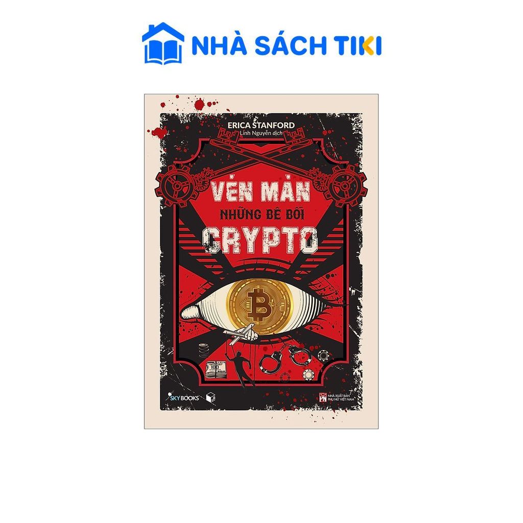 Sách VÉN MÀN NHỮNG BÊ BỐI CRYPTO
