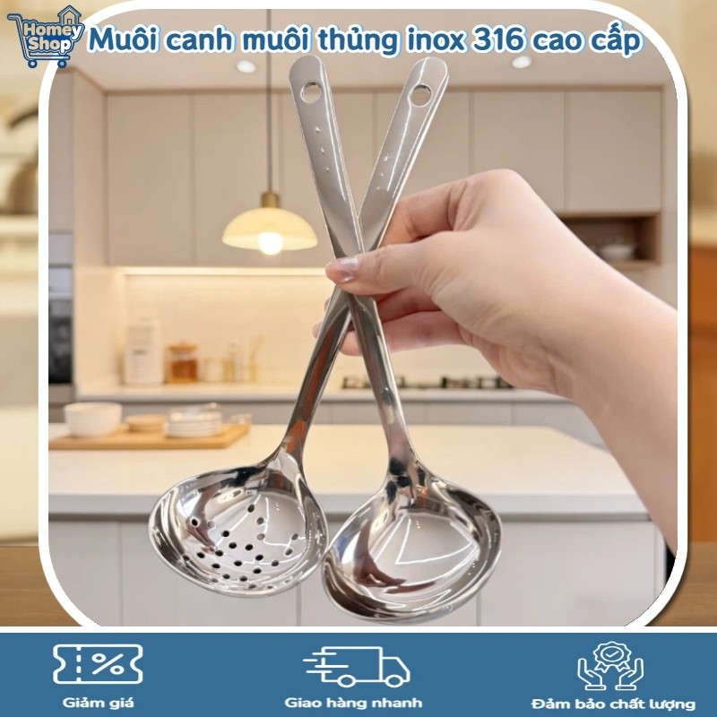 HomeyShop-Muôi canh muôi thủng inox 316 cao cấp,cán dài chắc tay, bóng gương bền đẹp, dùng cho lẩu,v