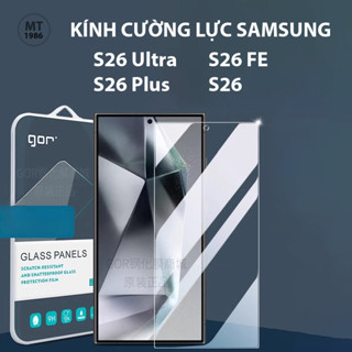 Kính Cường Lực Gor Samsung S26 ULTRA/ S26 Plus/ S26/ S25 Ultra/ S25 FE/ S25 Plus/ S24 Ultra/ S24 Plus/ S24 FE Trong Suốt