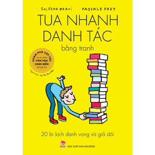 Sách - Tua nhanh danh tác bằng tranh - 20 bi kịch danh vọng và giả dối