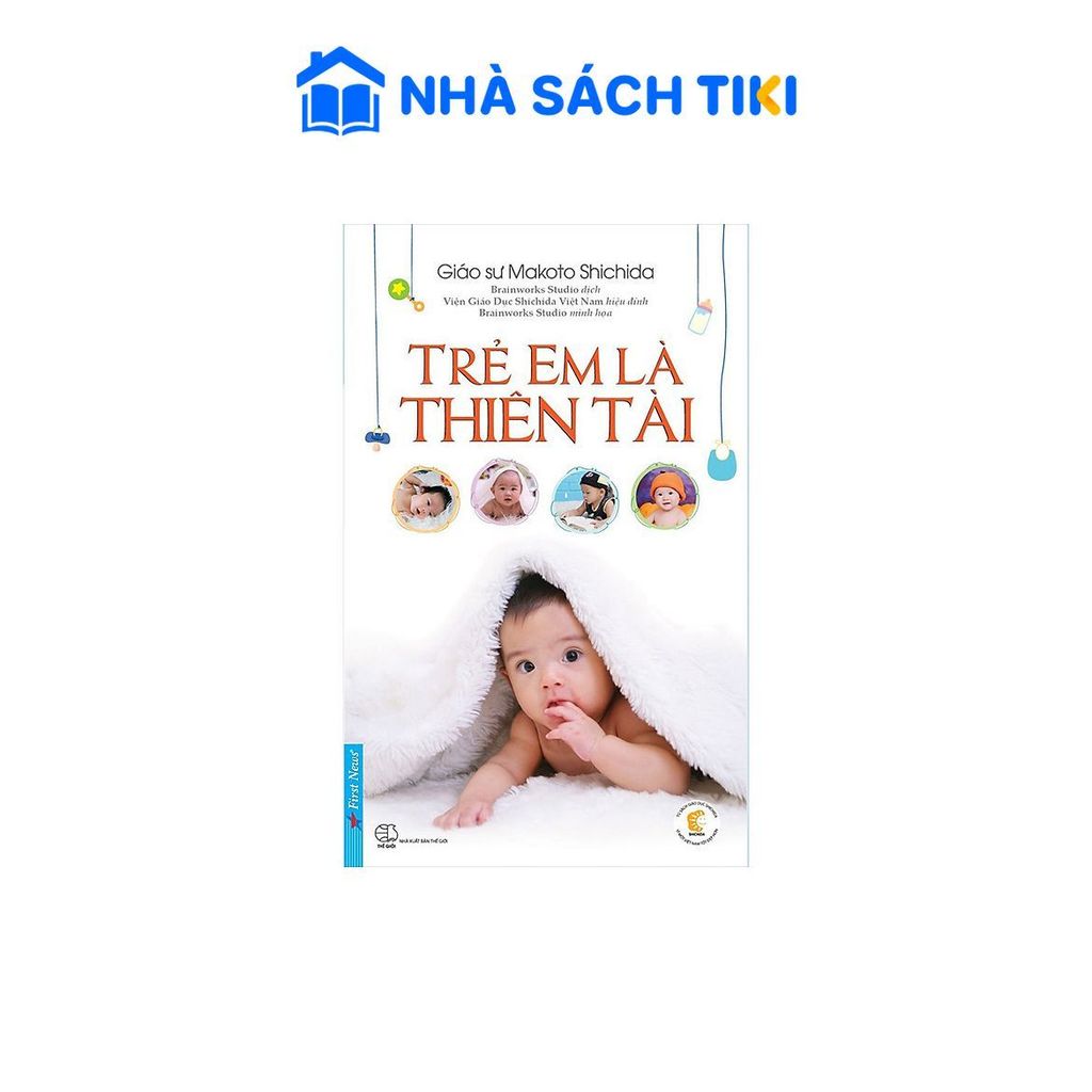 Sách - Trẻ Em Là Thiên Tài - Makoto Shichida