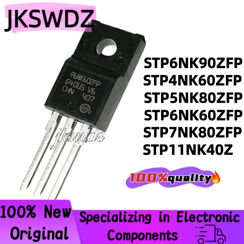 1-5 Chiếc STP6NK90ZFP STP11NK40Z STP6NK90Z P6NK90ZFP STP4NK60ZFP STP5NK80ZFP STP6NK60ZFP STP7NK80ZFP