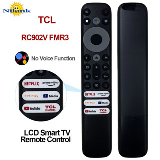 [NiLANK] Remote chính hãng Điều khiển TCL Smart TIVI REMOTE TV Android 4K Không có giọng nói  rc902v FMR3
