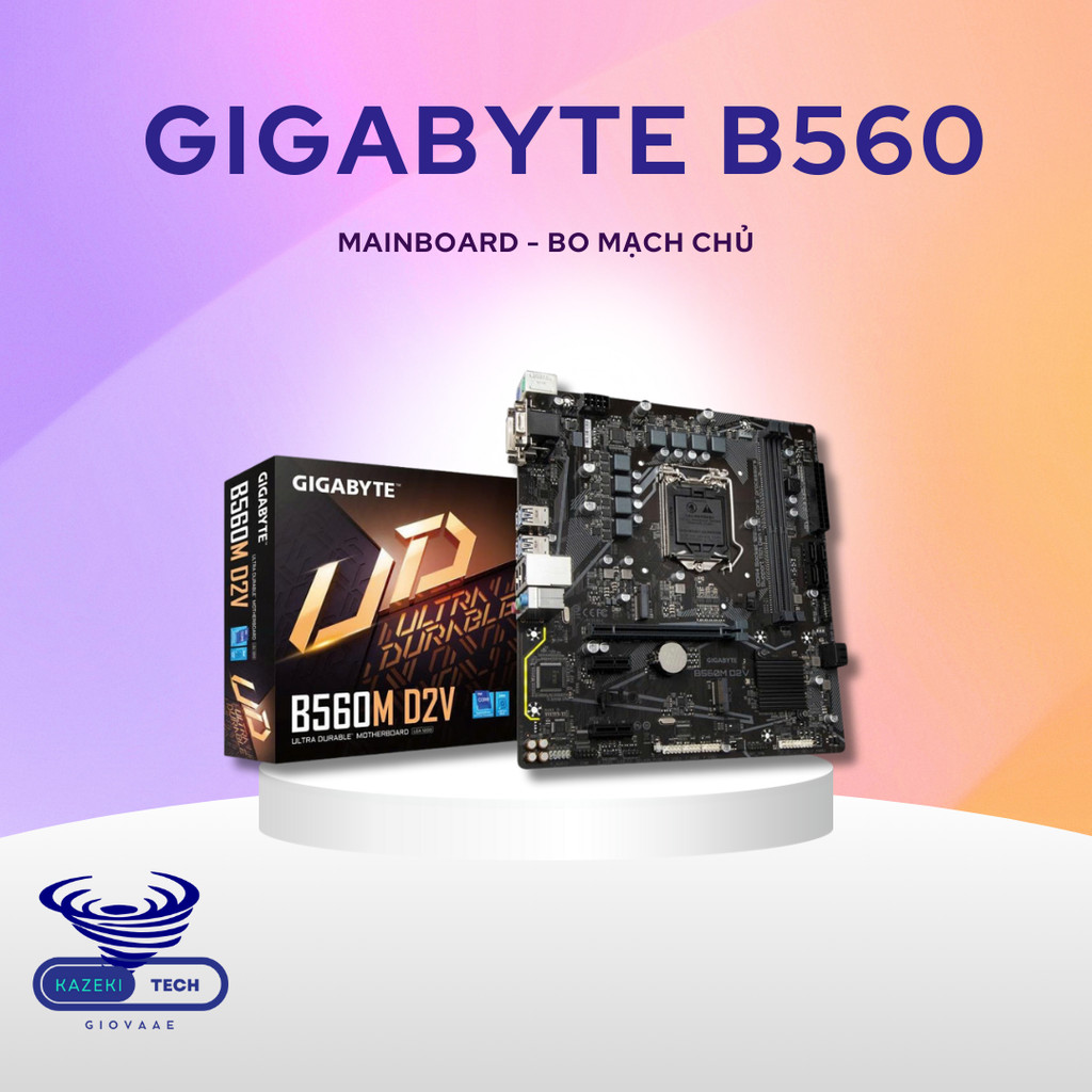 Mainboard Gigabyte H310 / B360 / B460 / B560 | Socket 1151 1200 | Hỗ Trợ Intel Gen 8–11 | Kazeki Tec