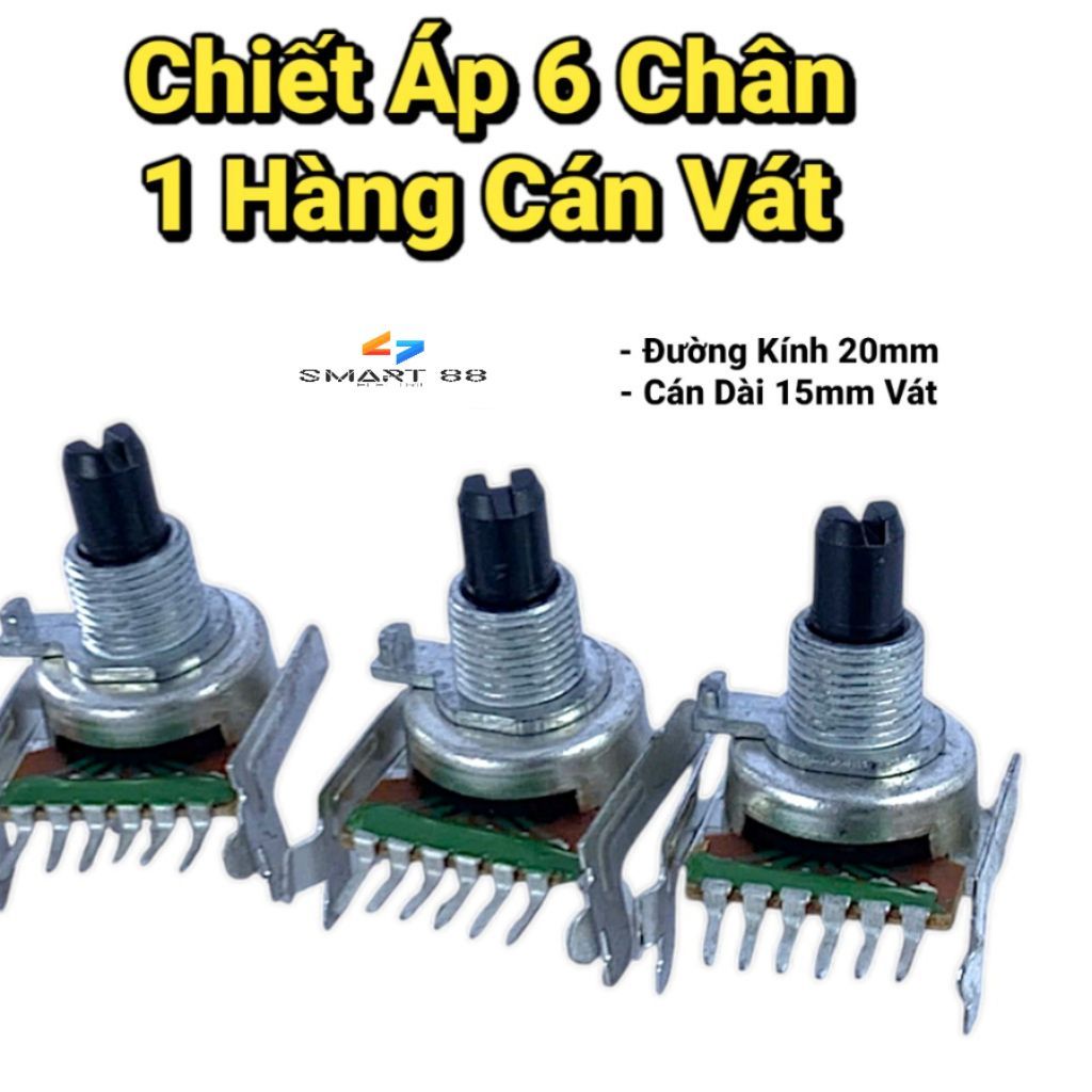 SMART88- Chiết Áp 6 Chân Một Hàng Cán Vát Dài 15mm 100K 10K 20K 50K Hàng Loại Tốt