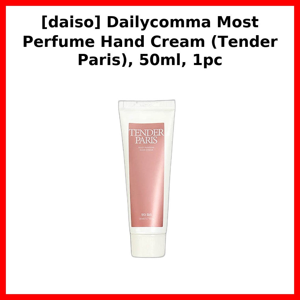 [daiso] Dailycomma Most Perfume Hand Cream (Tender Paris), 50ml, 1pc / Kem dưỡng tay Hàn Quốc của DA
