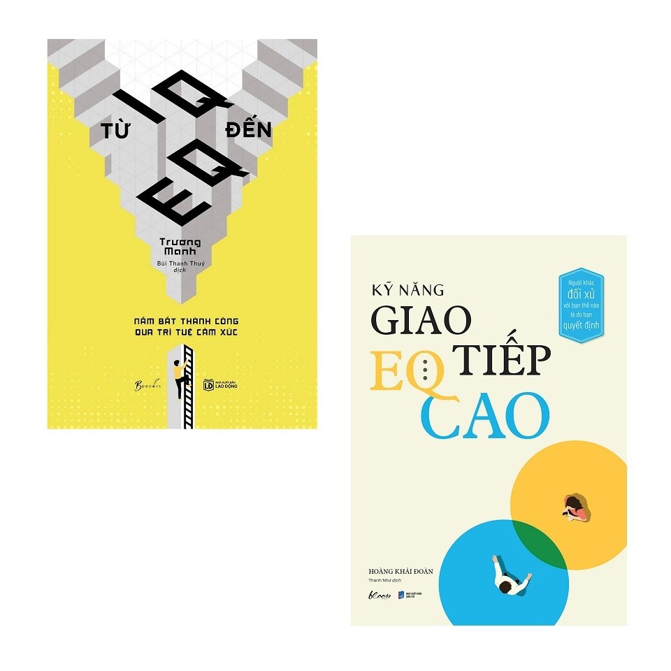 Sách - bo: Từ IQ Đến EQ + Kỹ Năng Giao Tiếp EQ Cao