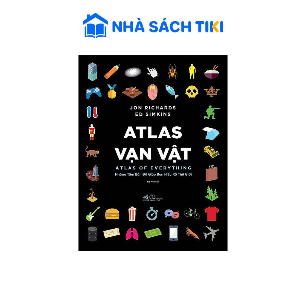Sách Atlas Vạn Vật - Atlas Of Everything
