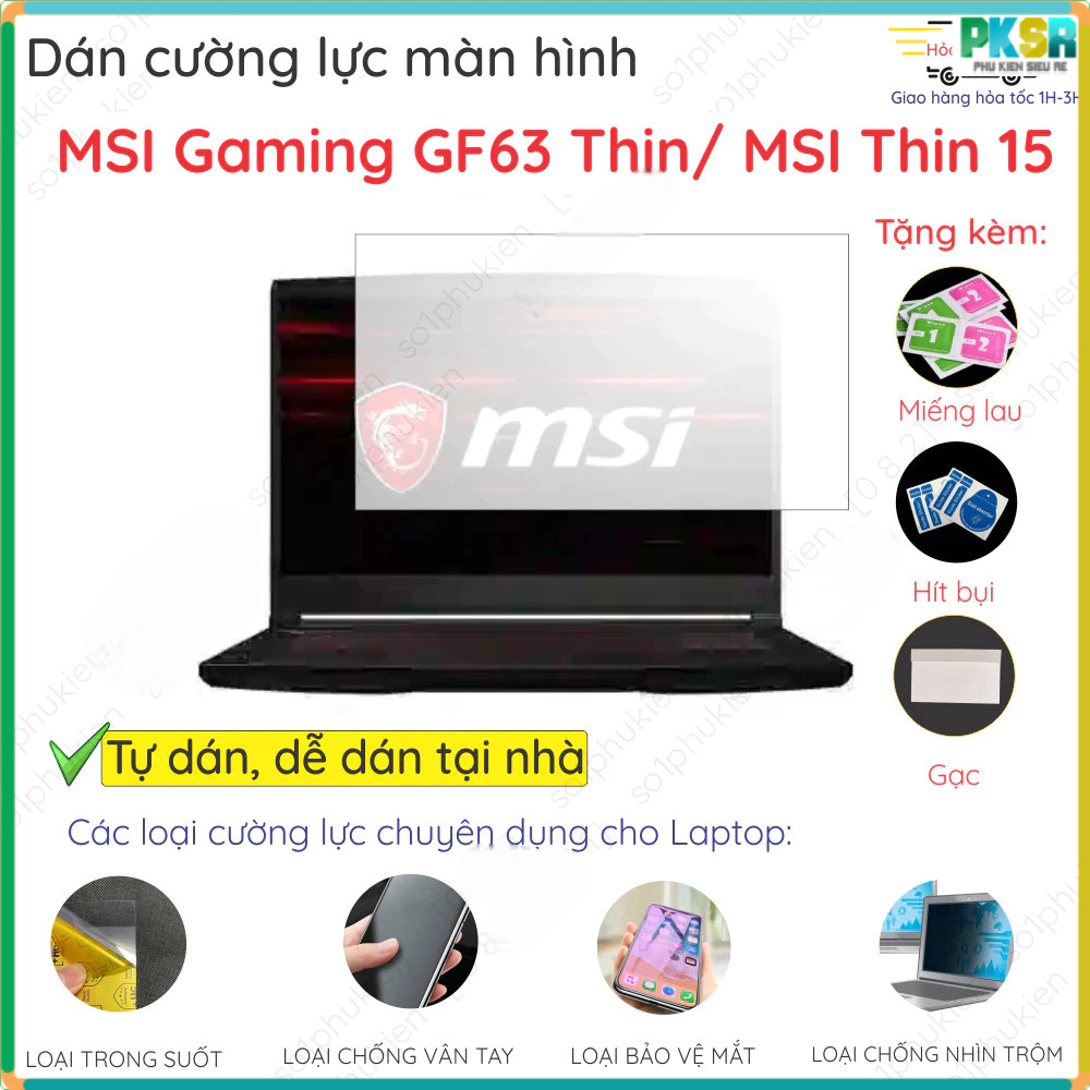 Dán màn hình cường lực cho MSI Gaming GF63 GF65 GF75 Thin 11SC 10SER 10SCxxx 10SDxx 10SCSR 9RCX 11UC