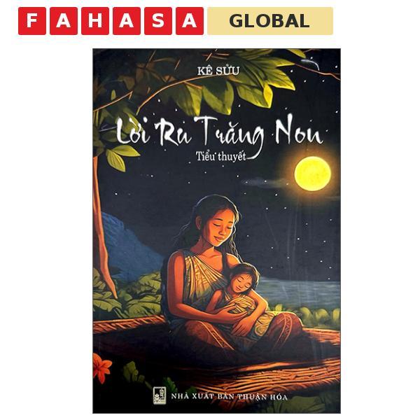 Sách Lời Ru Trăng Non (Bìa Mềm)