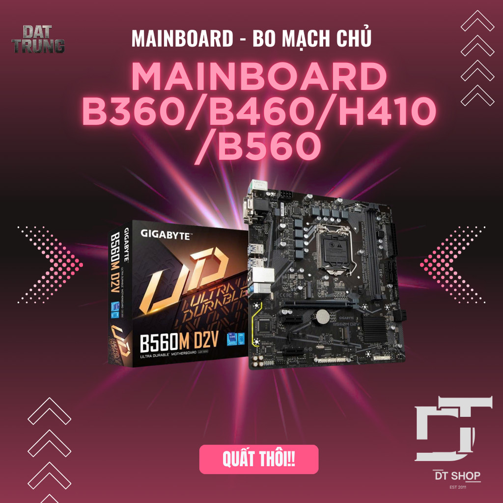 Mainboard Gigabyte H310 / B360 / B460 / B560 | Socket 1151 1200 | Hỗ Trợ Intel Gen 8–11 | DTTechShop