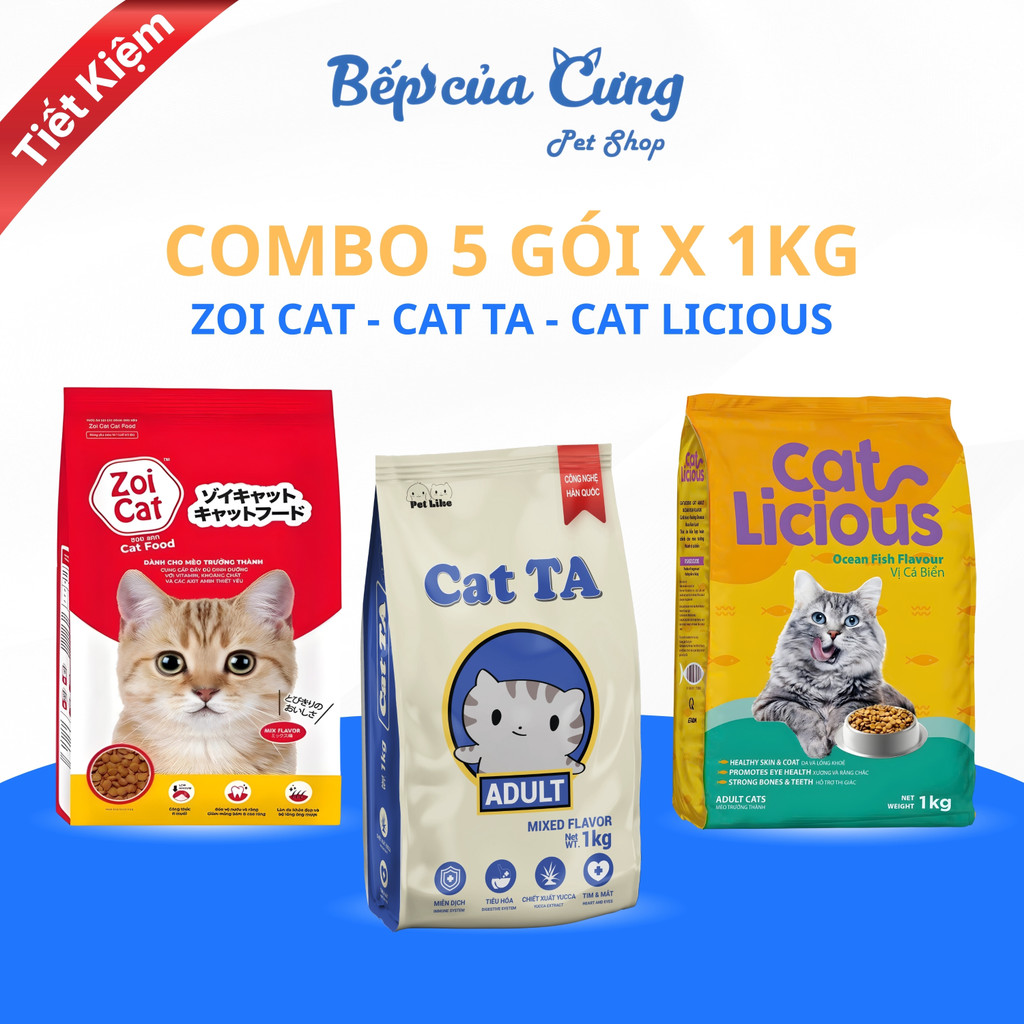 Thức Ăn Hạt Cho Mèo COMBO 5KG ZOI CAT – CAT TA – CAT LICIOUS Phù Hợp Mèo Trưởng Thành - Bếp Của Cưng