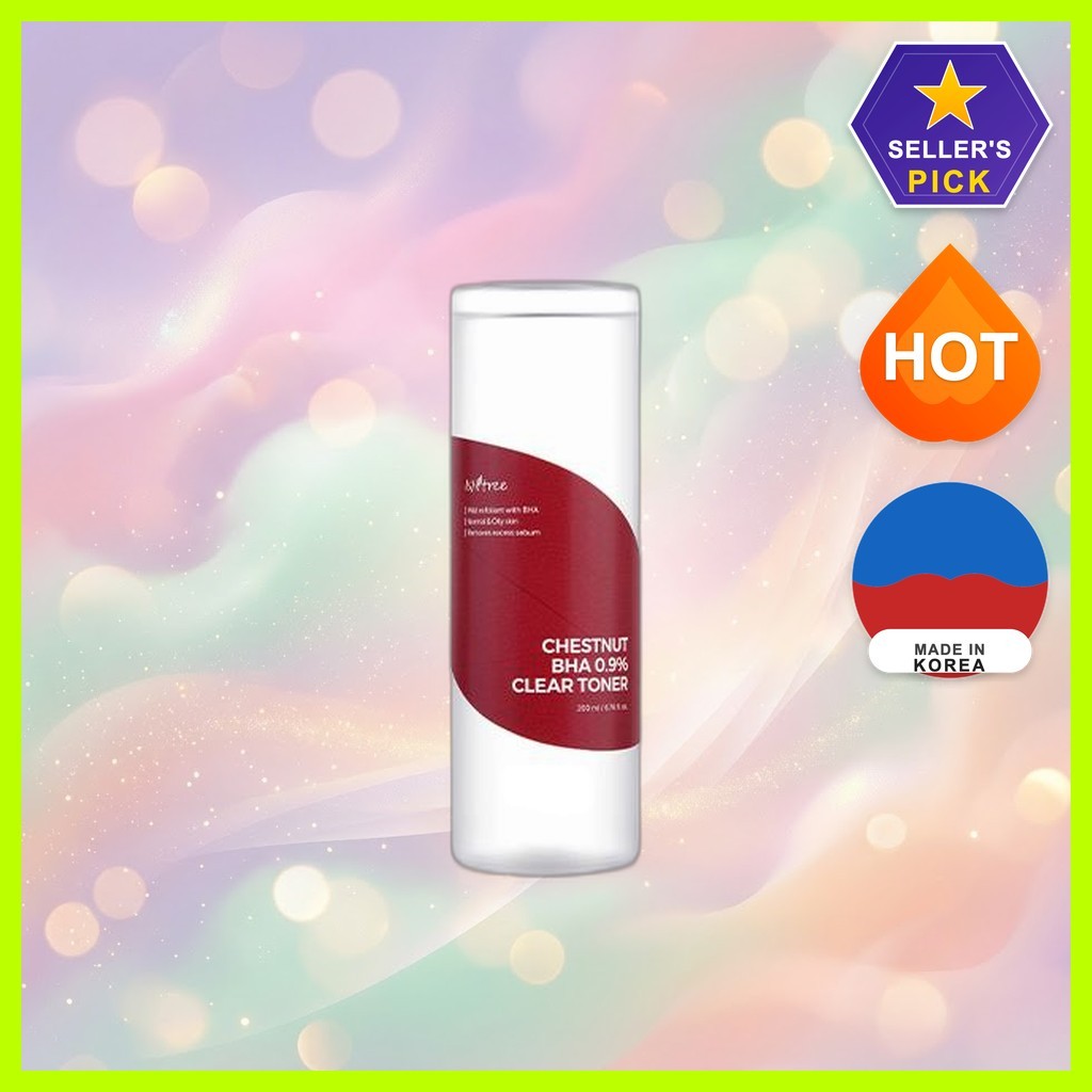 ISNTREE [Istree] Chestnut BHA 0.9% Clear Toner 200ml / Mực Hàn Quốc / Công thức da trong suốt / Chín