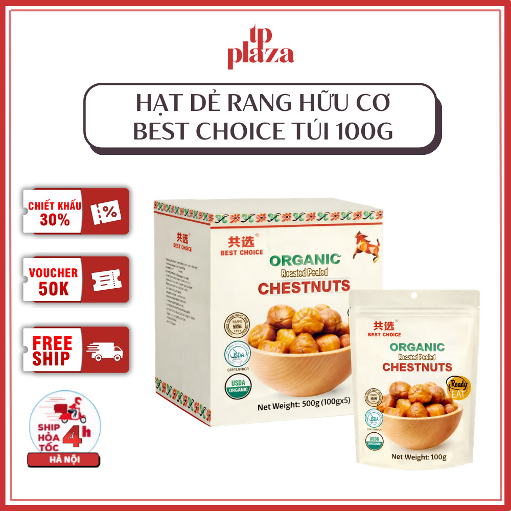 Hạt Dẻ Rang Hữu Cơ Best Choice Túi 100g