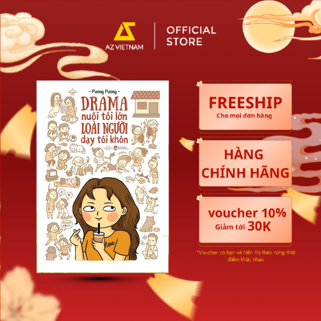 Sách - Drama Nuôi Tôi Lớn Loài Người Dạy Tôi Khôn