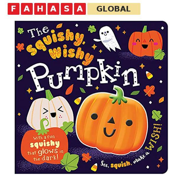 Sách ngoại văn: The Squishy, Wishy Pumpkin