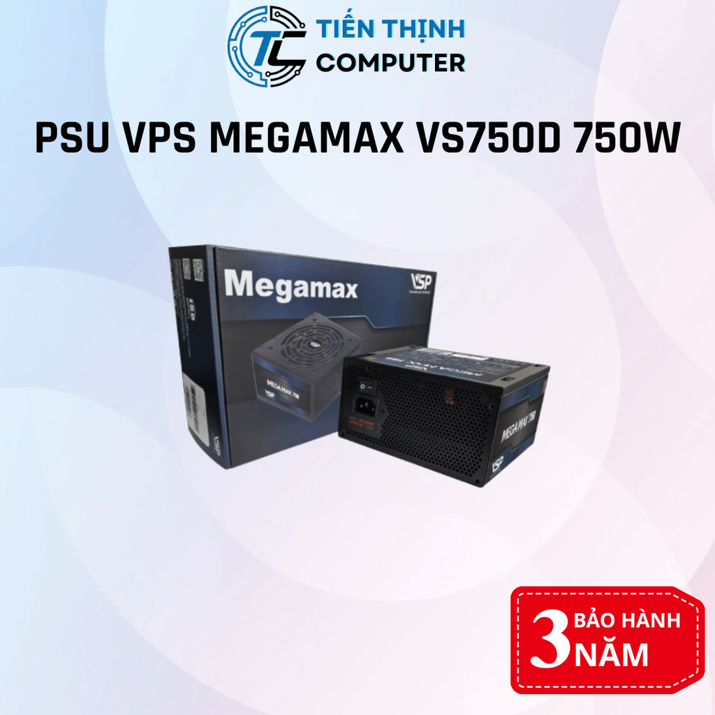 Nguồn máy tính VSP MEGAMAX VS750D 750W - Bảo hành 36 Tháng