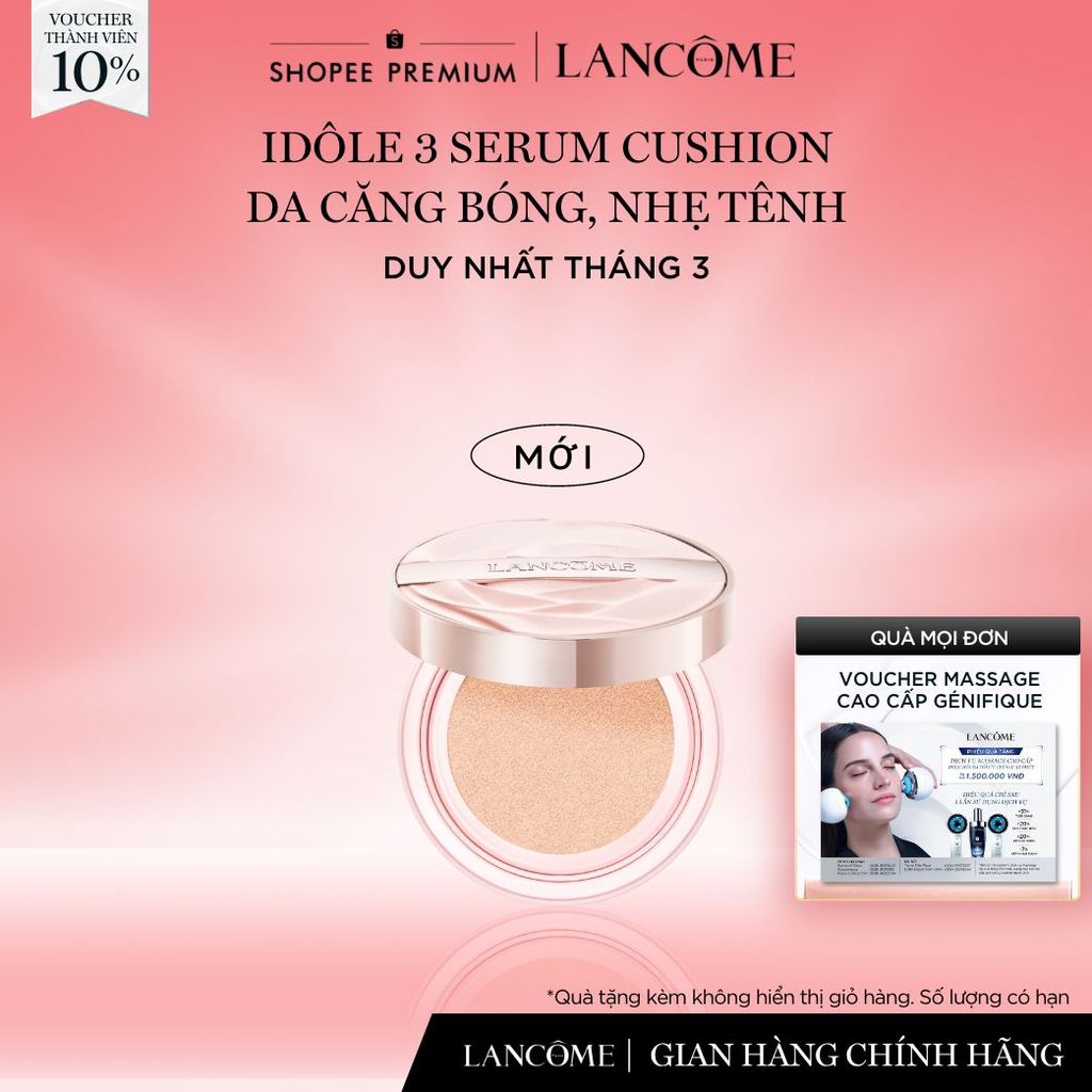Lancome Idole Cushion Da căng bóng, nhẹ tênh