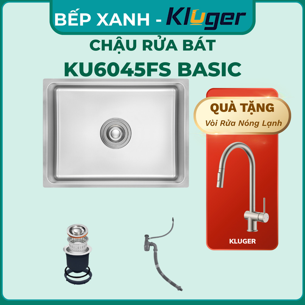 Bếp Xanh | Chậu rửa bát Kluger KU6045FS Basic | HÀNG CHÍNH HÃNG