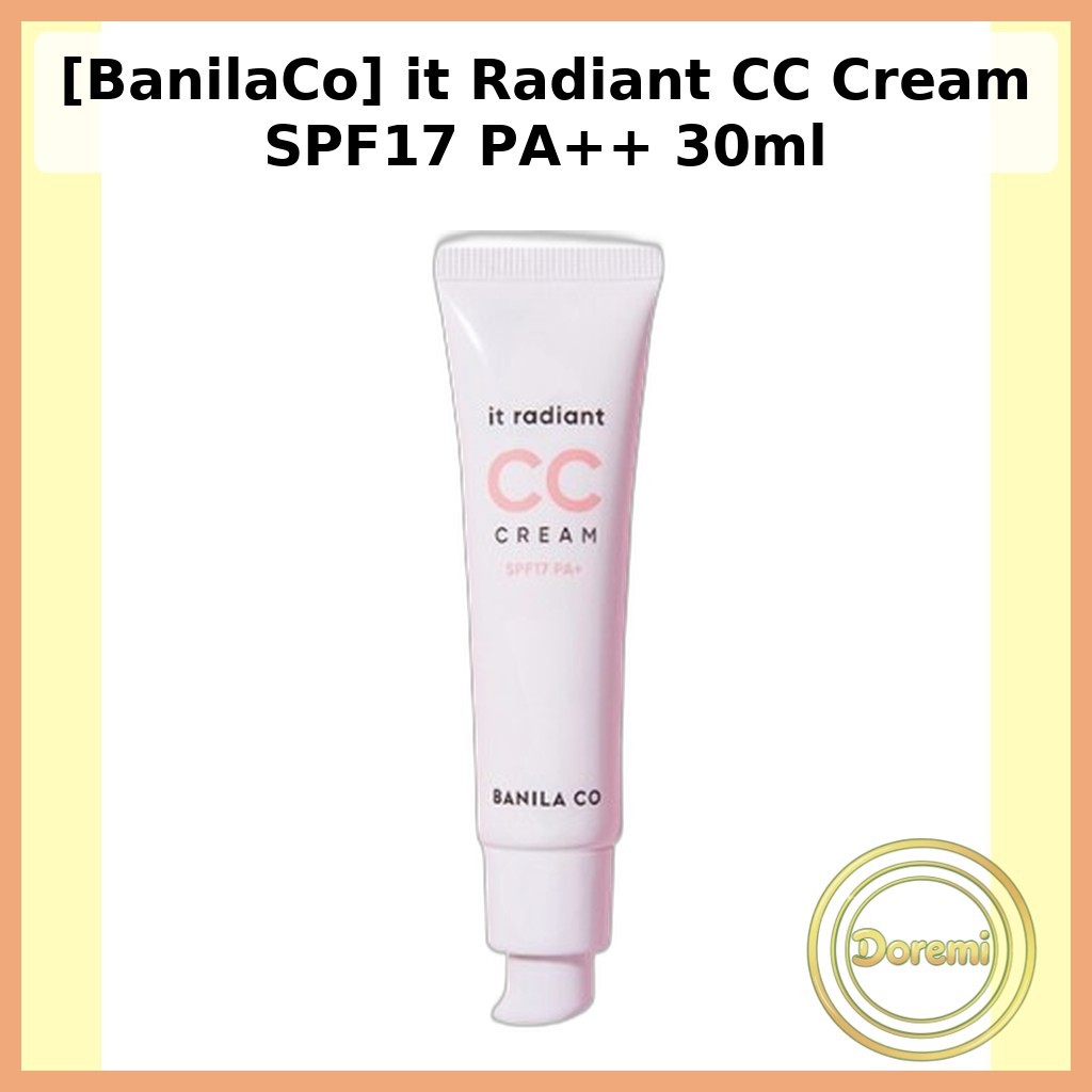 [BanilaCo] it Radiant CC Cream SPF17 PA + + 30ml / Kem CC Hàn Quốc / Hoàn thiện phát sáng / Chính hã