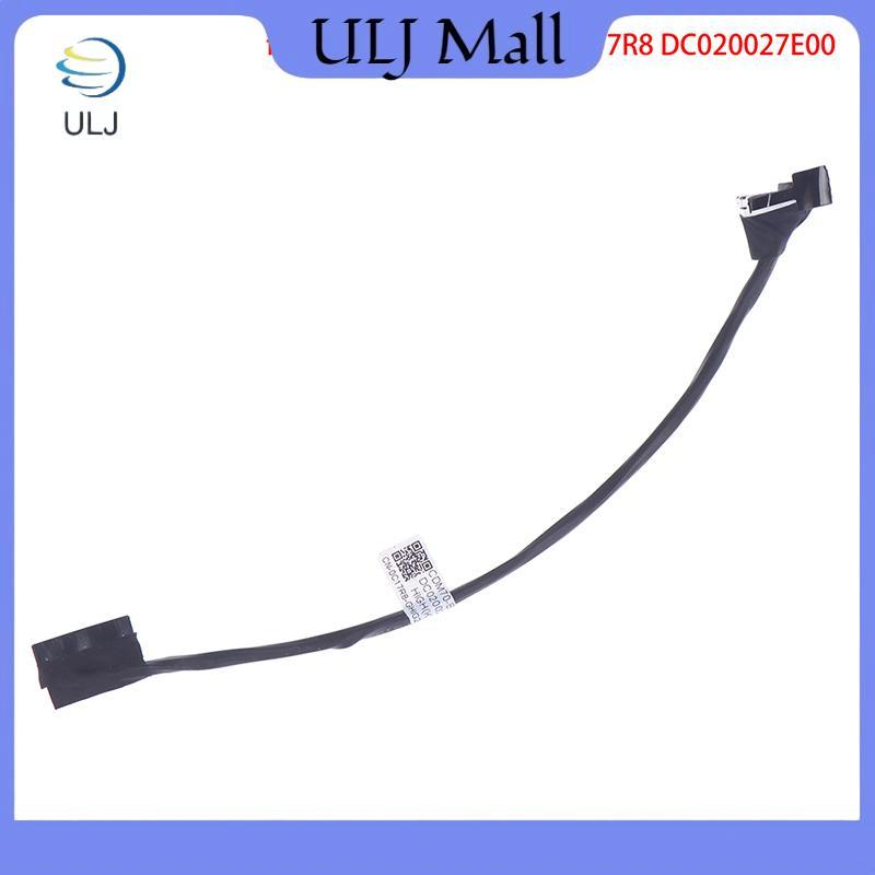ULJ 1 Chiếc Cáp Pin Mới Cho Dell Latitude E5470 0C17R8 DC020027E00.