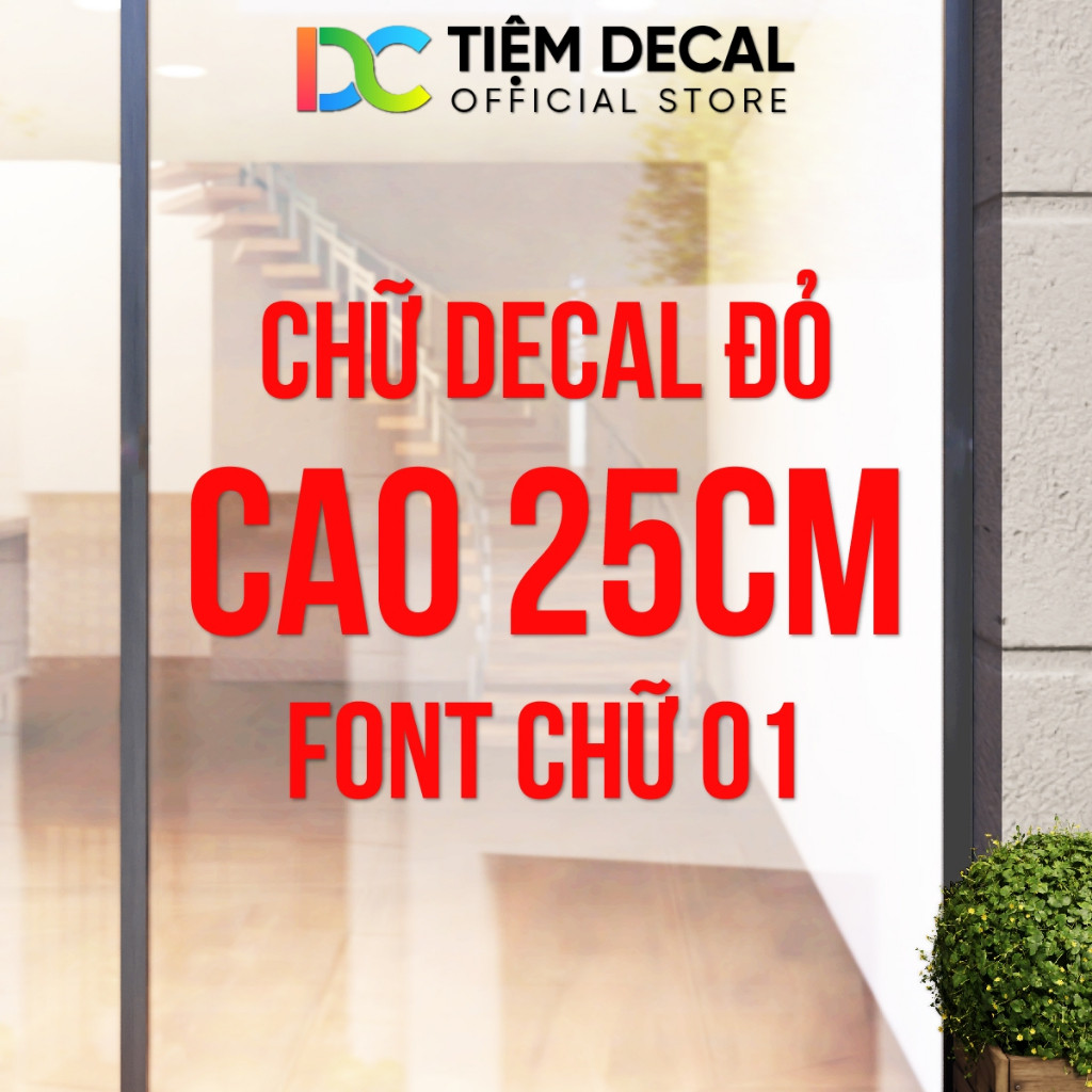 Chữ Decal Đỏ, Cao 25cm, Font Chữ 01, Cắt Chữ Theo Yêu Cầu, Cắt Decal, Cắt Chữ Decal, Dán Kính